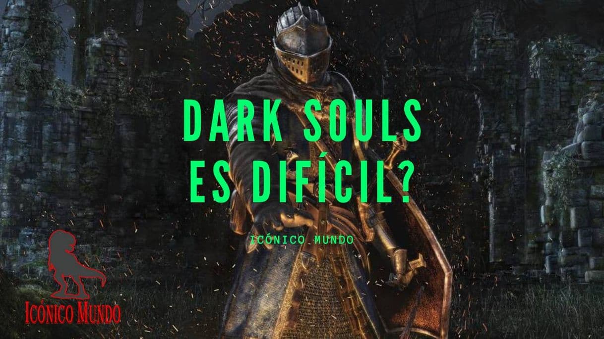 Moda ¿La Trilogia de Darksouls es Dificil? 