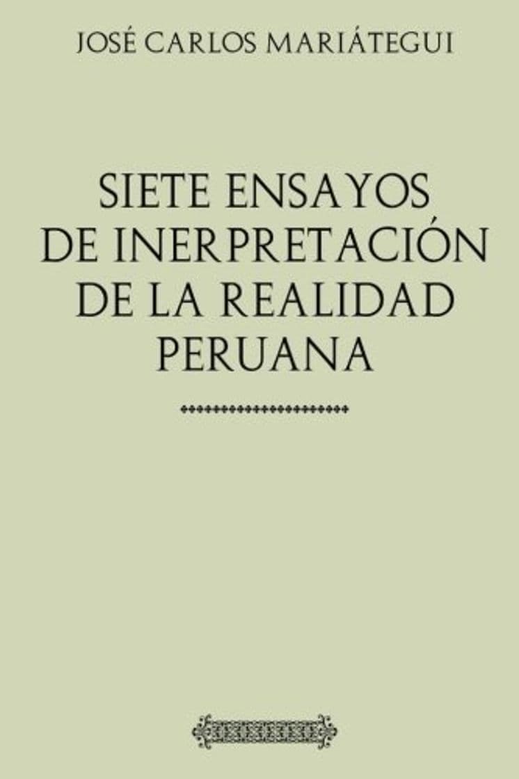 Libro Colección Mariátegui: Siete ensayos de interpretación de la realidad peruana