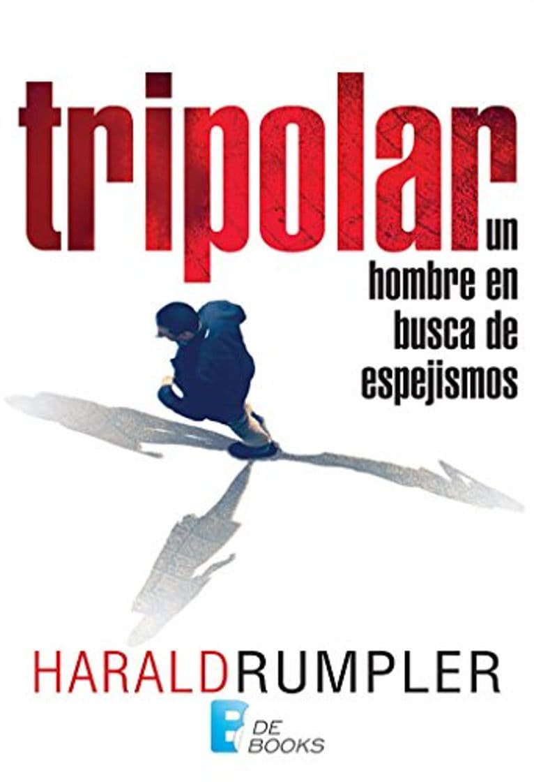 Book Tripolar: Un hombre en busca de espejismos