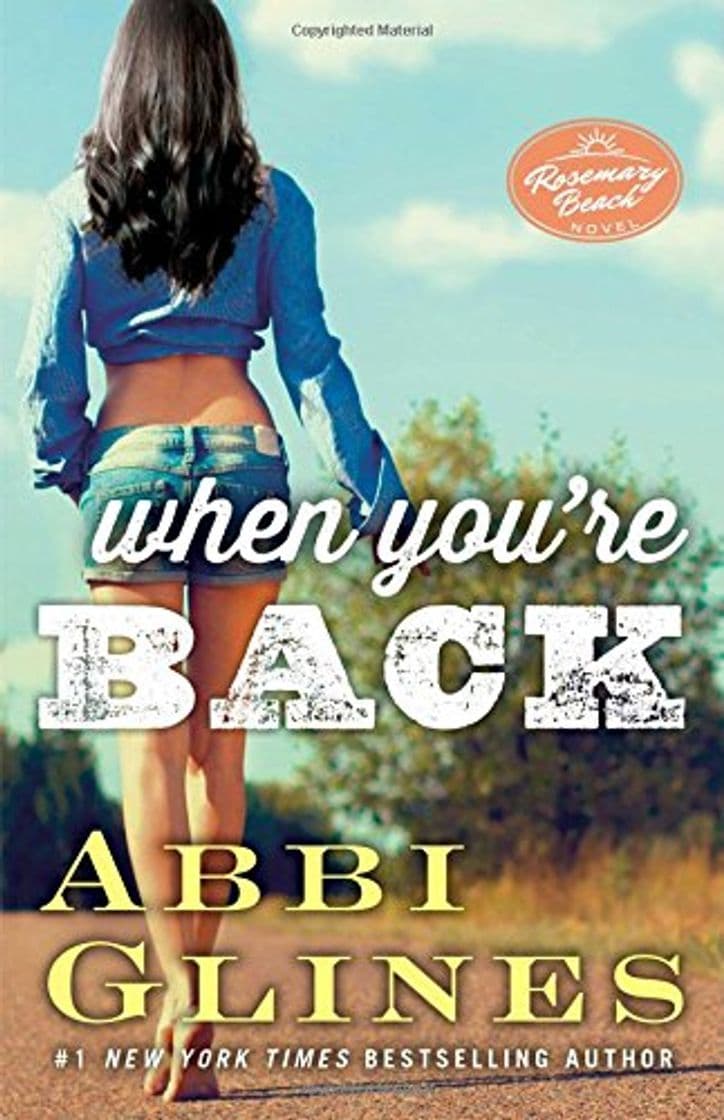 Book When You're Back: A Rosemary Beach Novel