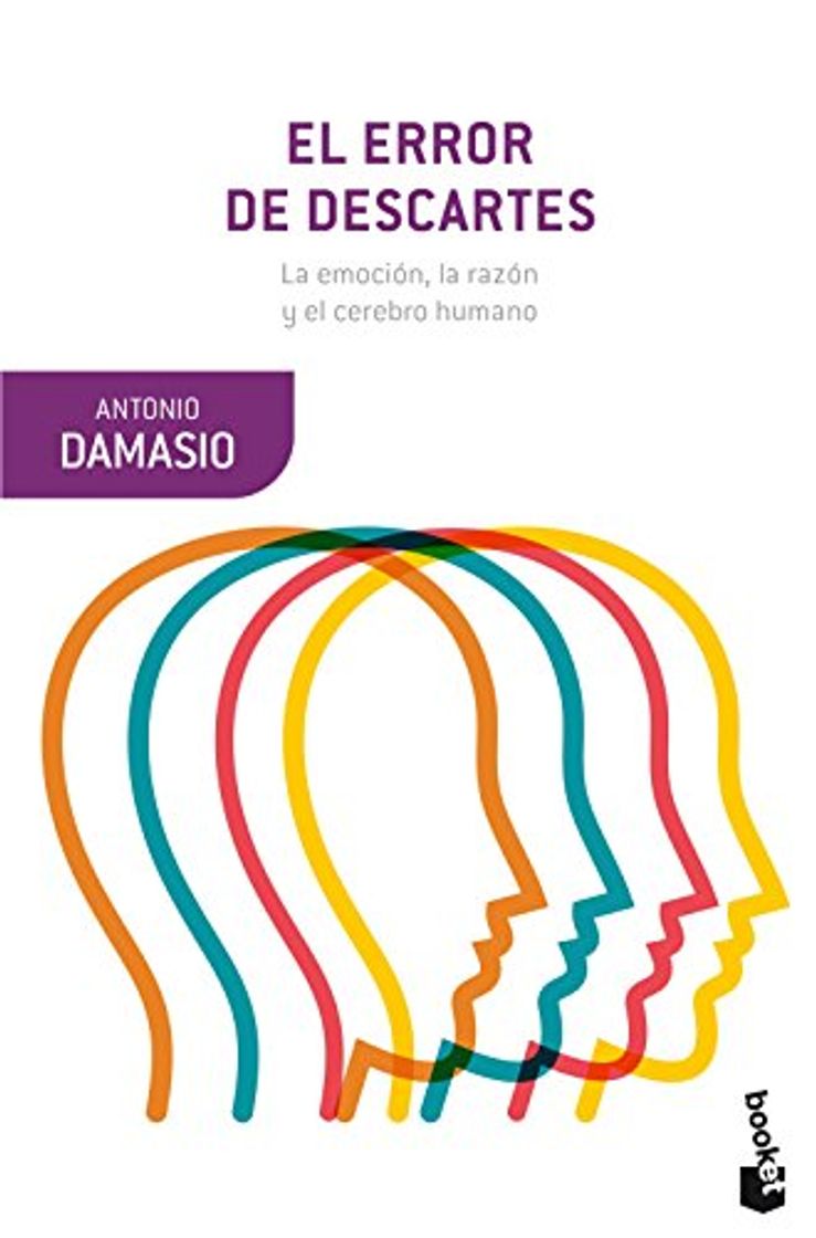 Book El error de Descartes: La emoción, la razón y el cerebro humano