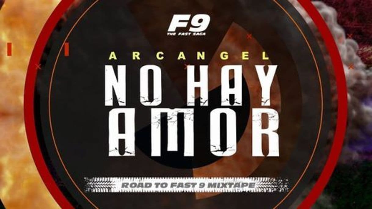 Music No Hay Amor - From Road To Fast 9 Mixtape