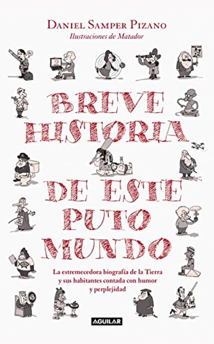 Book Breve historia de este puto mundo: La estremecedora biografía de la Tierra