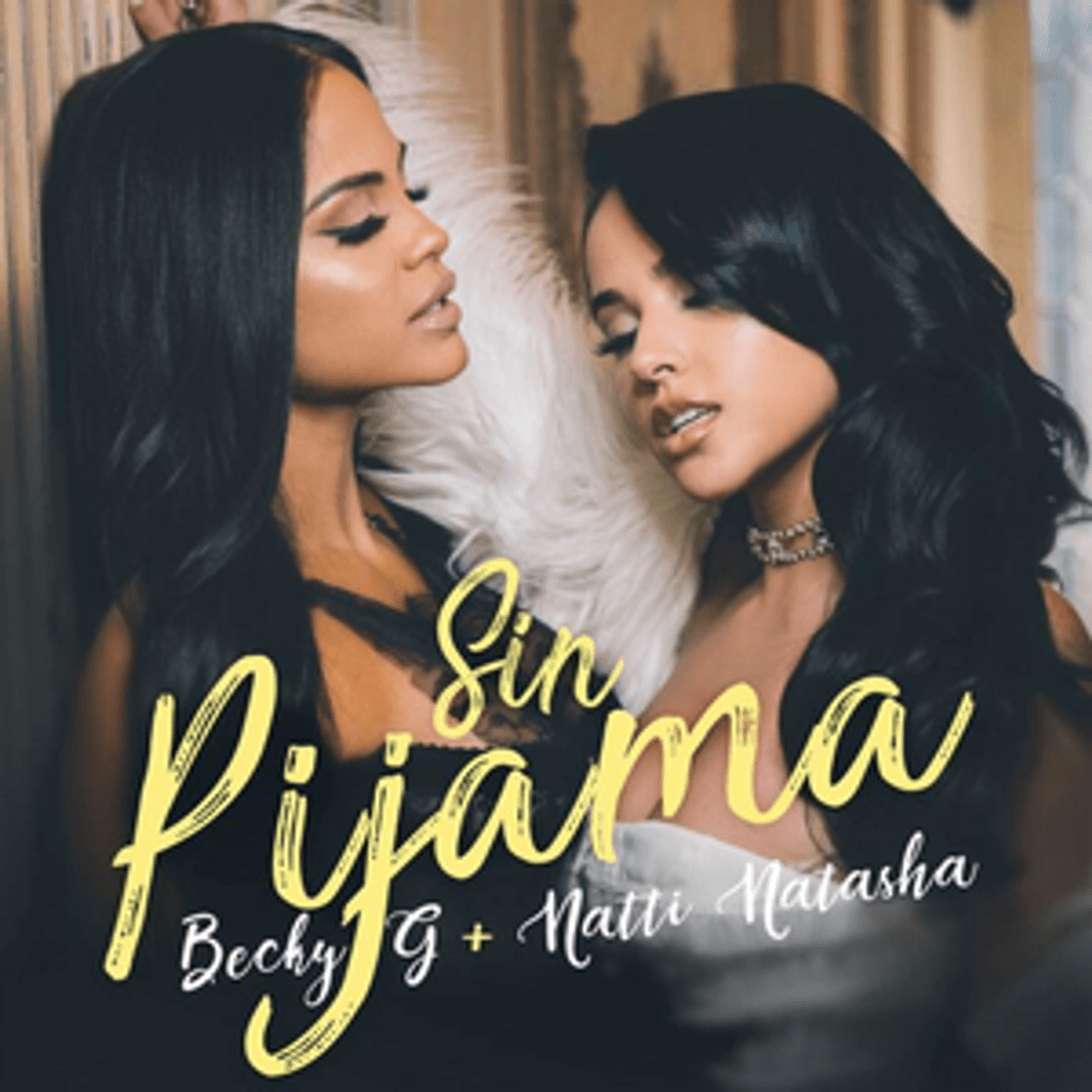 Canción Becky G, Natti Natasha - Sin Pijama