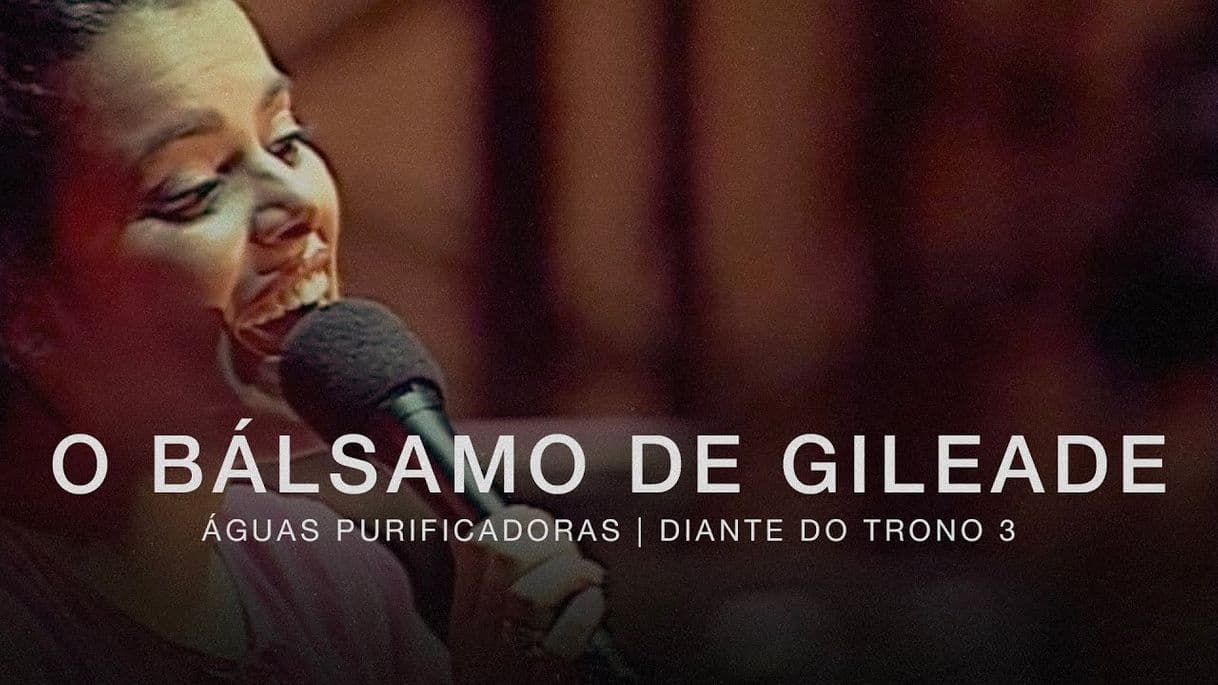 Music O Bálsamo de Gileade - Ao Vivo