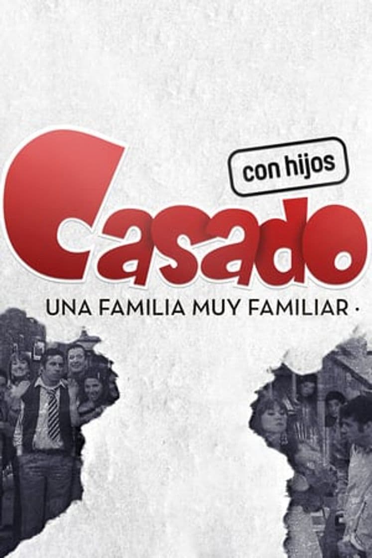 Serie Casado con hijos