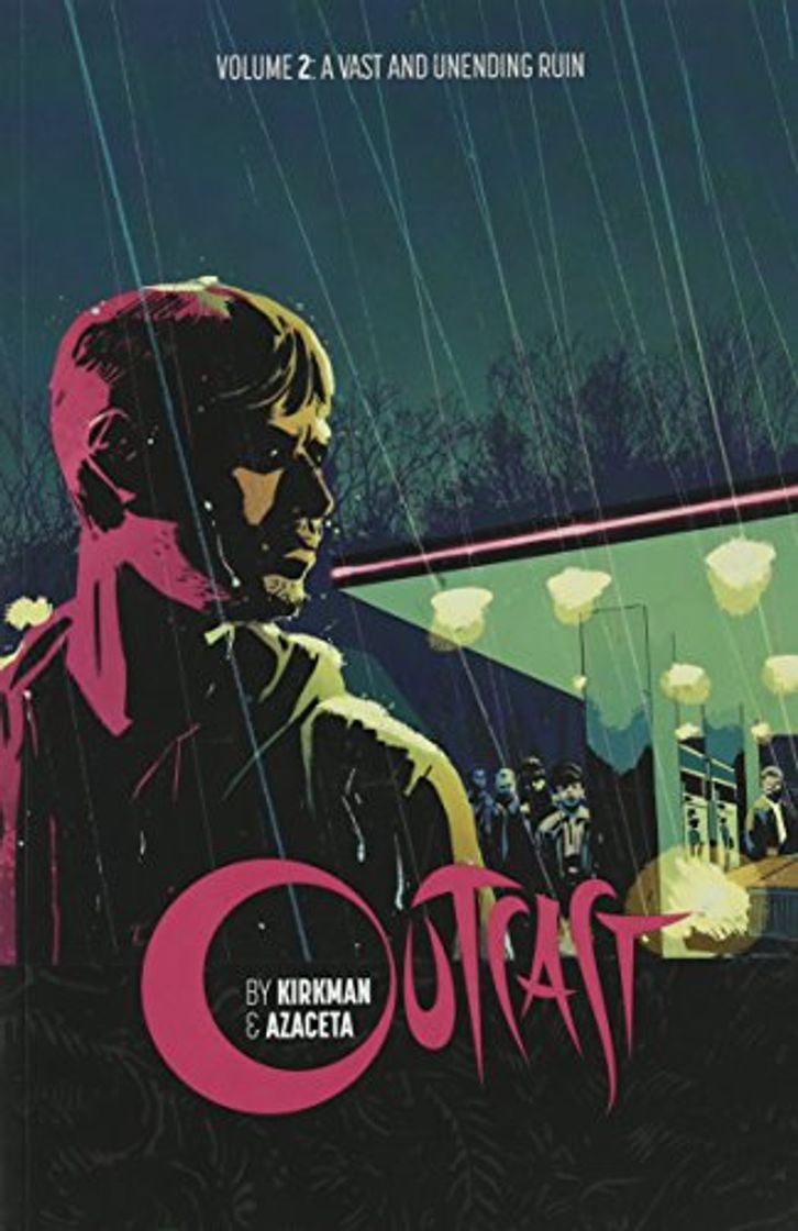 Libro Outcast by Kirkman & Azaceta Volume 2: A Vast and Unending Ruin