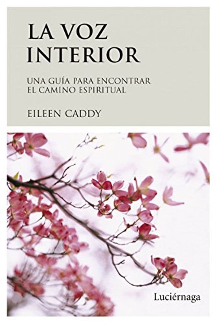 Book La voz interior: Una guía para encontrar el camino espiritual