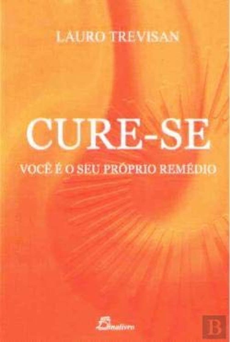 Book Cure Se Voce E O Seu Proprio Remedio