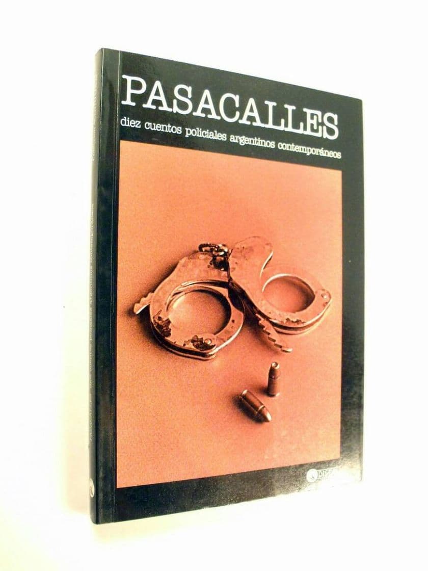 Libro PASACALLES : DIEZ CUENTOS POLICIALES ARGENTINOS CONTEMPORÁNE