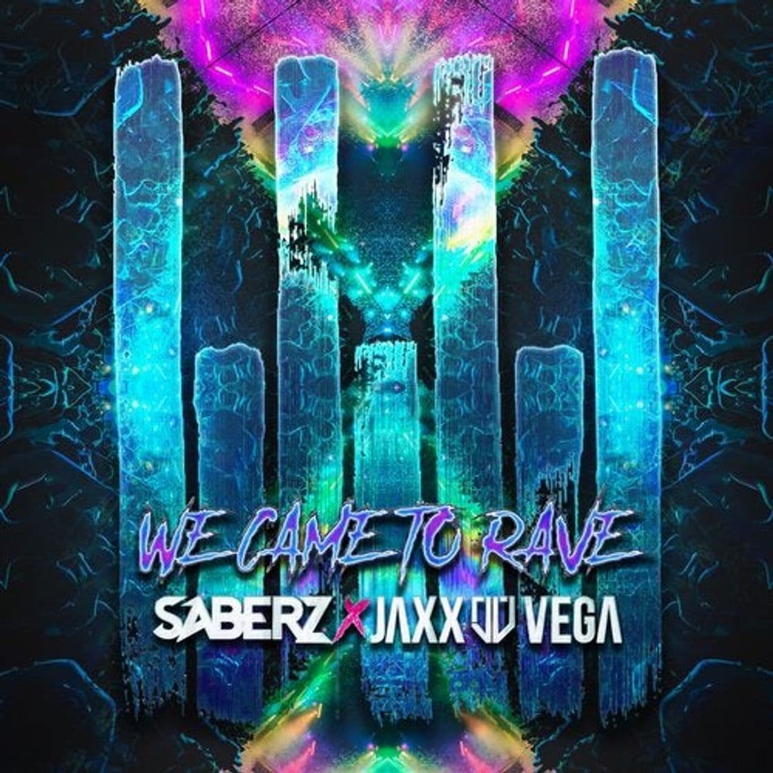 Canción We Came To Rave