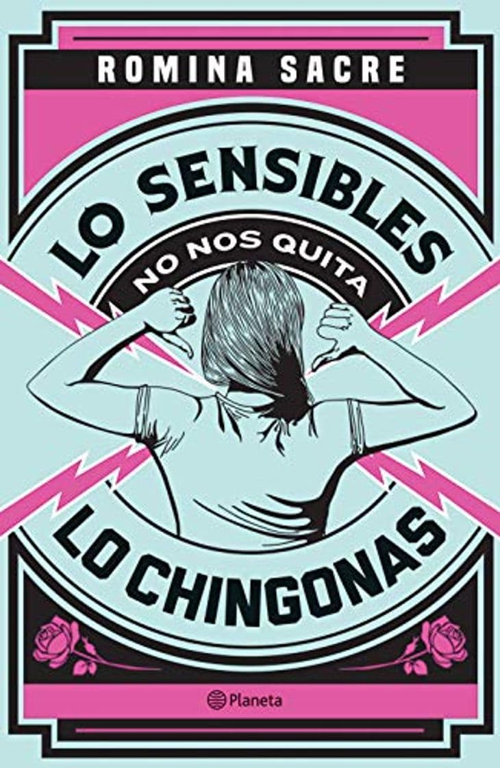 Book Lo sensibles no nos quita lo chingonas