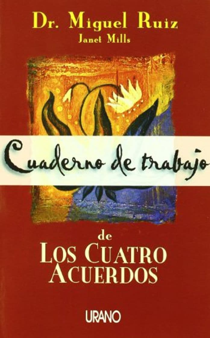 Libro Cuaderno de trabajo de los cuatro acuerdos