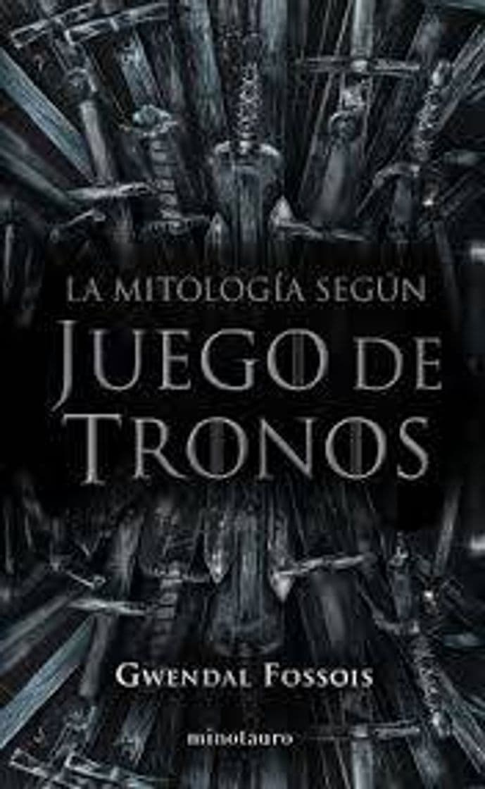 Book LA MITOLOGIA SEGUN JUEGO DE TRONOS