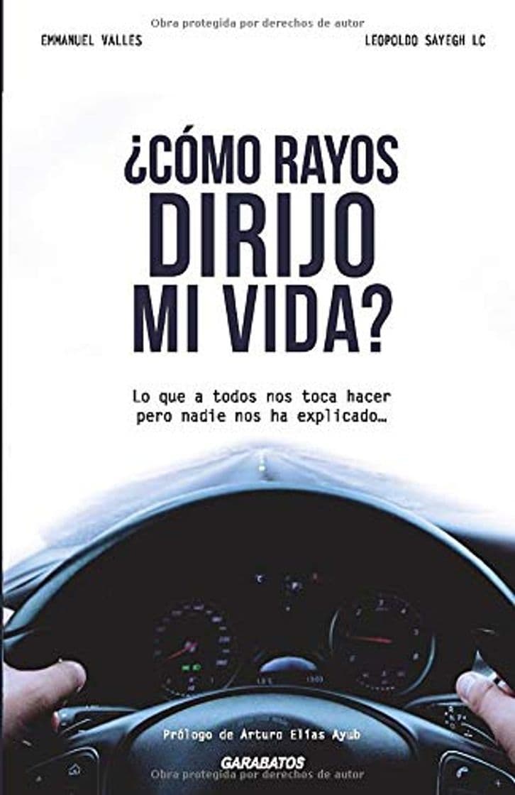 Book ¿Cómo rayos dirijo mi vida?