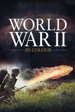 Serie World War II In HD Colour