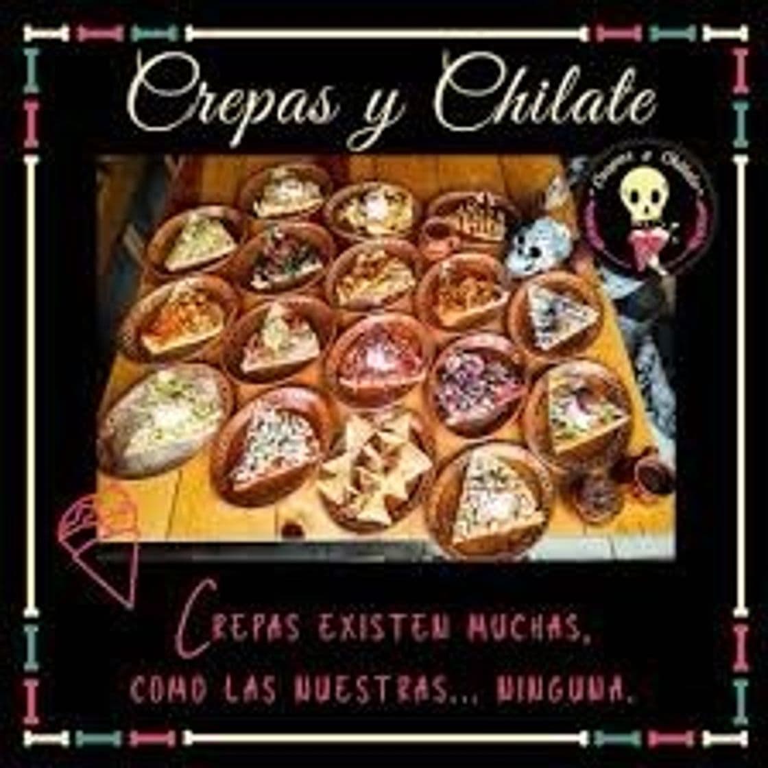 Restaurantes Crepas y Chilate