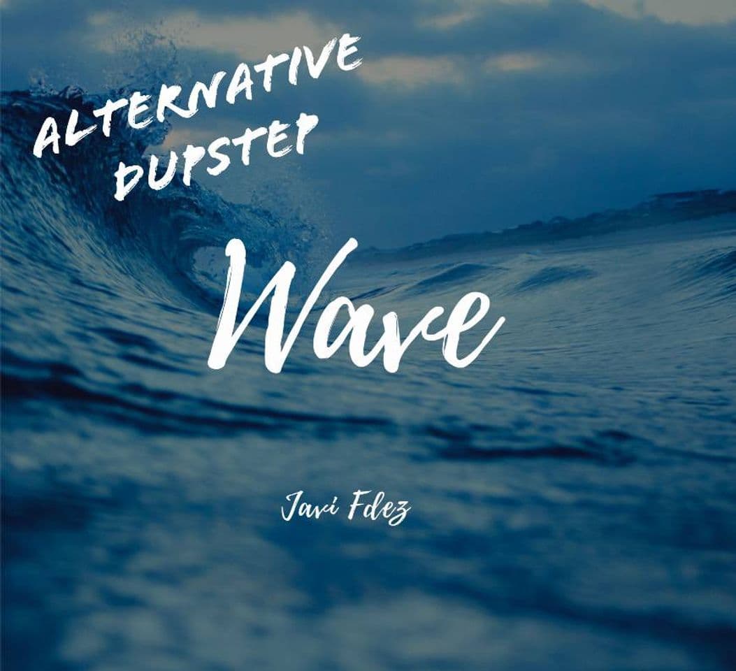 Fashion Wave Alternative dupstep 