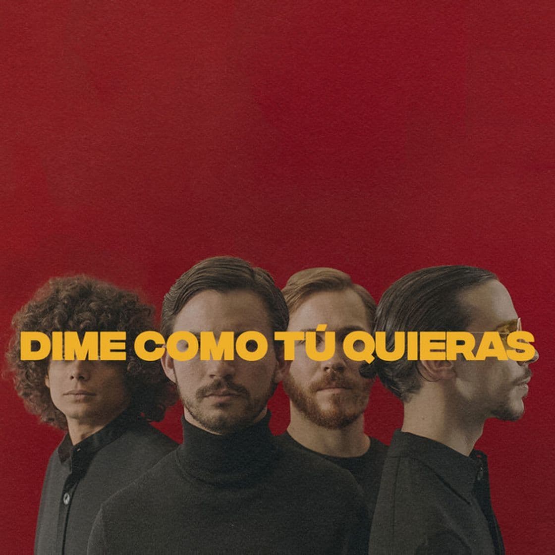 Canción Dime Como Tú Quieras