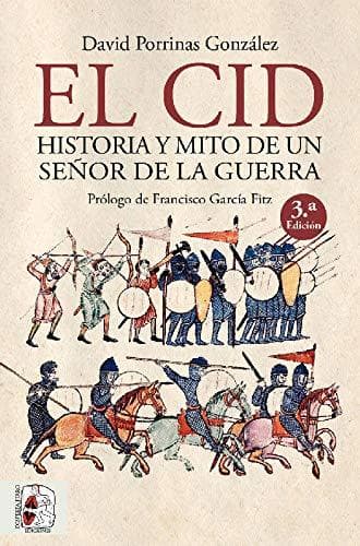 Book El Cid. Historia y mito de un señor de la guerra