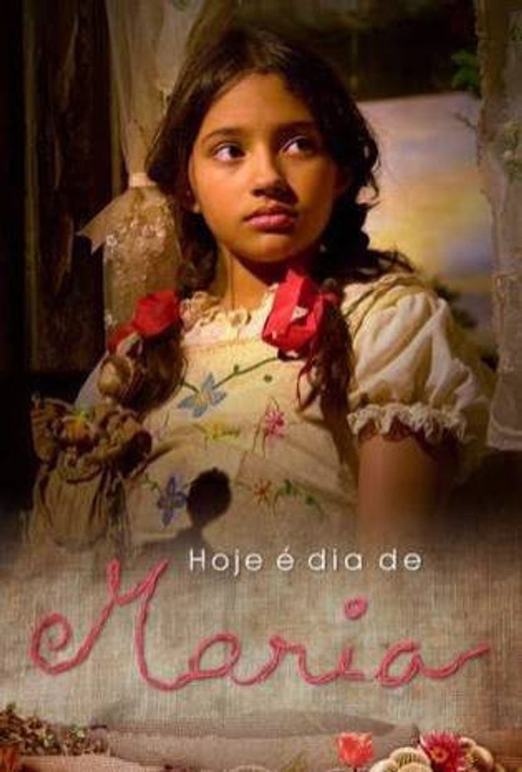 Serie Hoje é dia de Maria