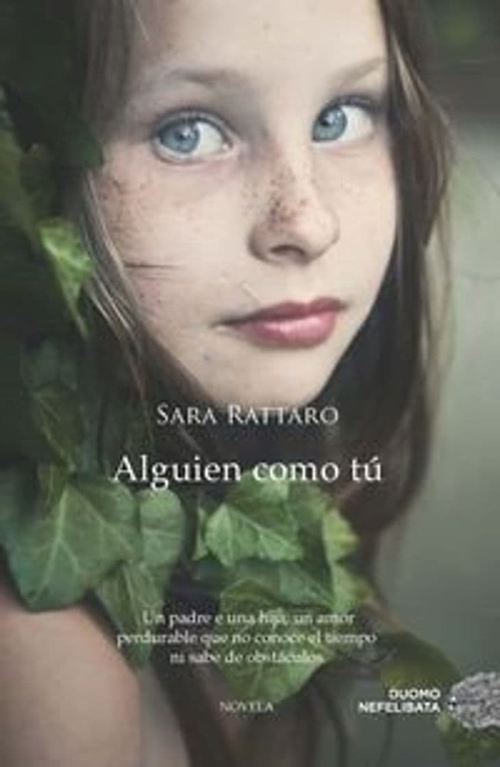 Libro ALGUIEN COMO TÚ | SARA RATTARO