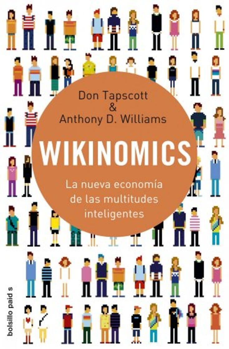 Book Wikinomics: La nueva economía de las multitudes inteligentes