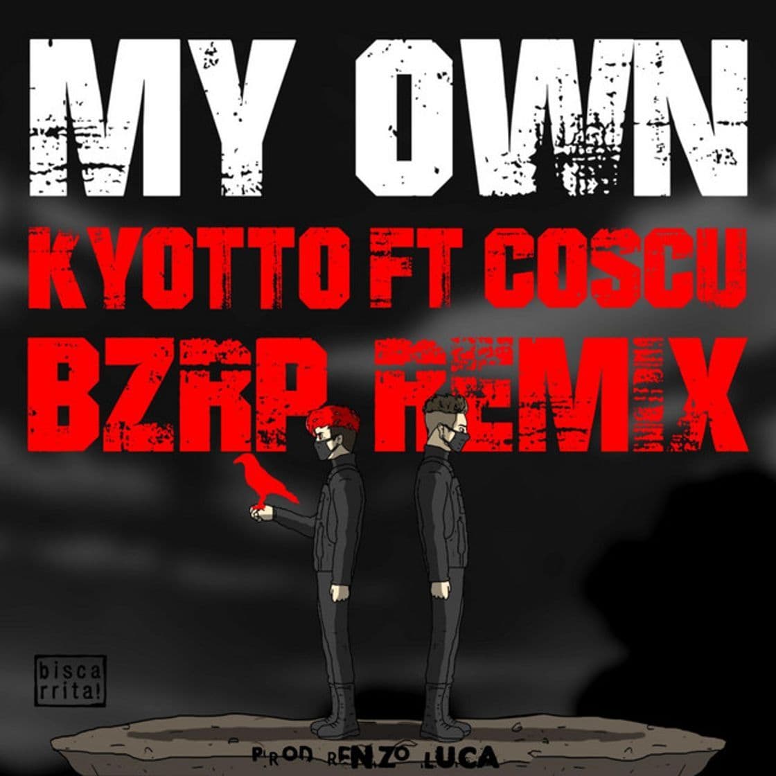 Canción My Own (Bzrp Remix) [feat. Coscu]