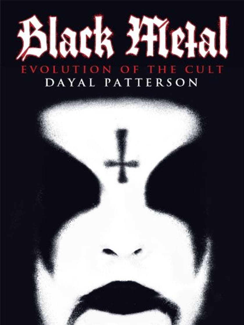 Libro Black Metal: Evolution of the Cult