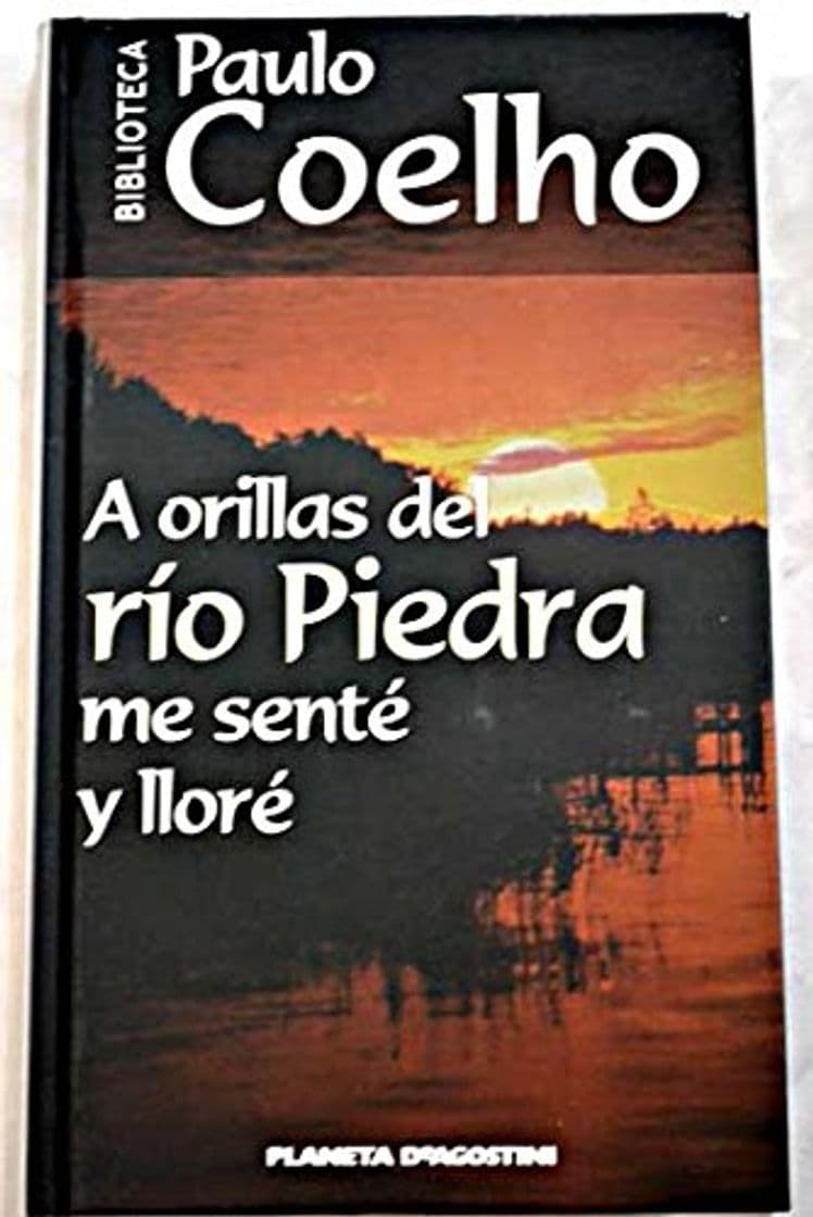 Book A ORILLAS DEL RÍO PIEDRA ME SENTÉ Y LLORÉ