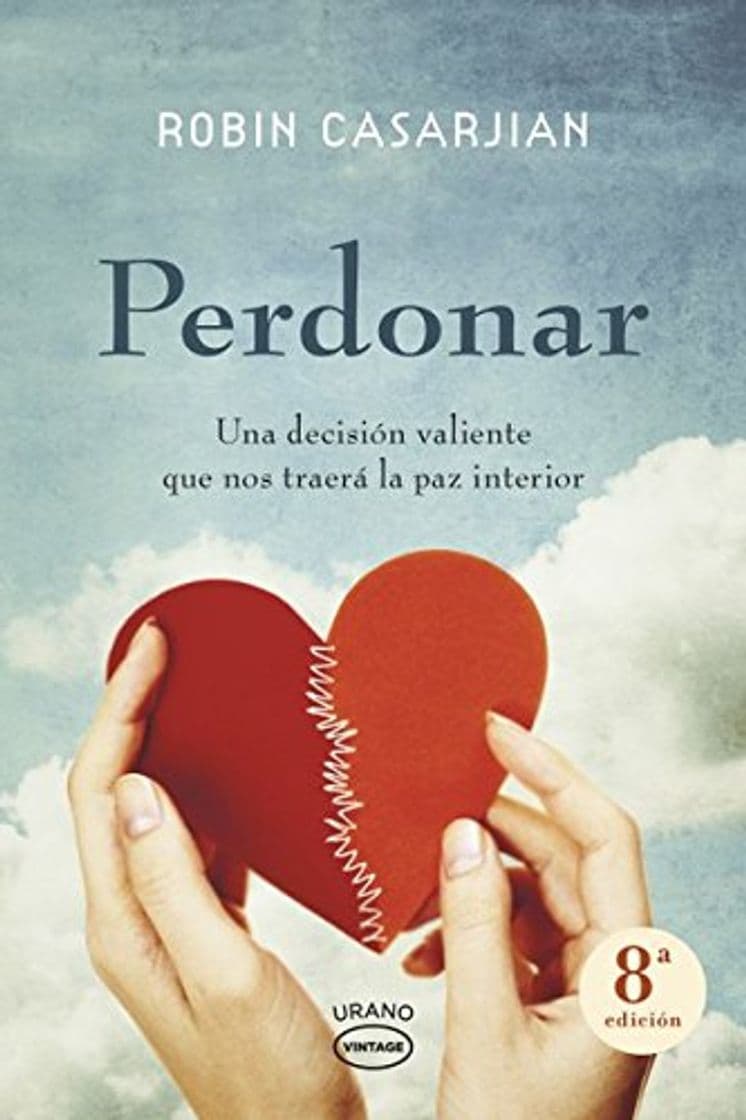 Book Perdonar: Una decisión valiente que nos traerá la paz interior