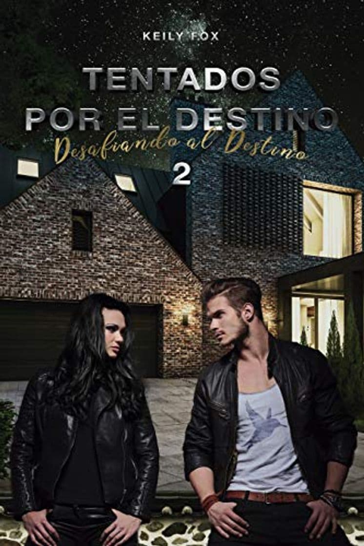 Book Tentados por el Destino 2: Desafiando al Destino