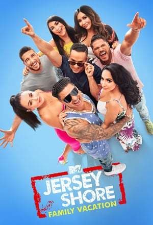 Serie Jersey Shore: Family Vacation