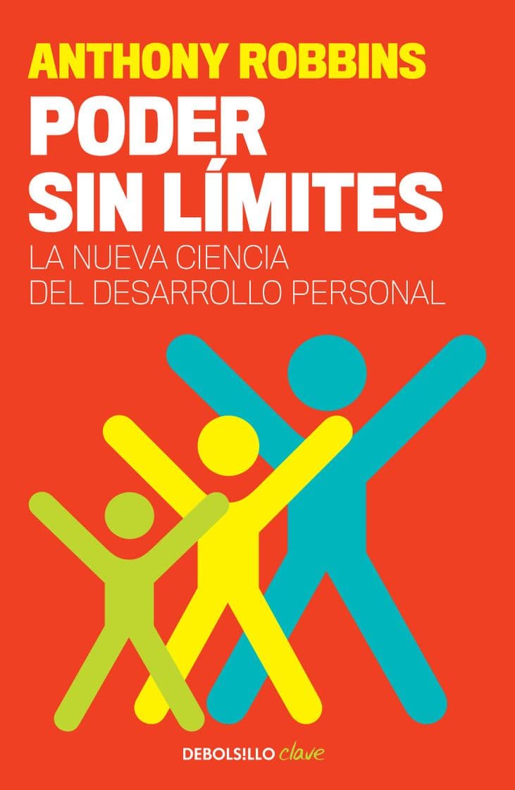 Libro Poder sin límites: La nueva ciencia del desarrollo personal