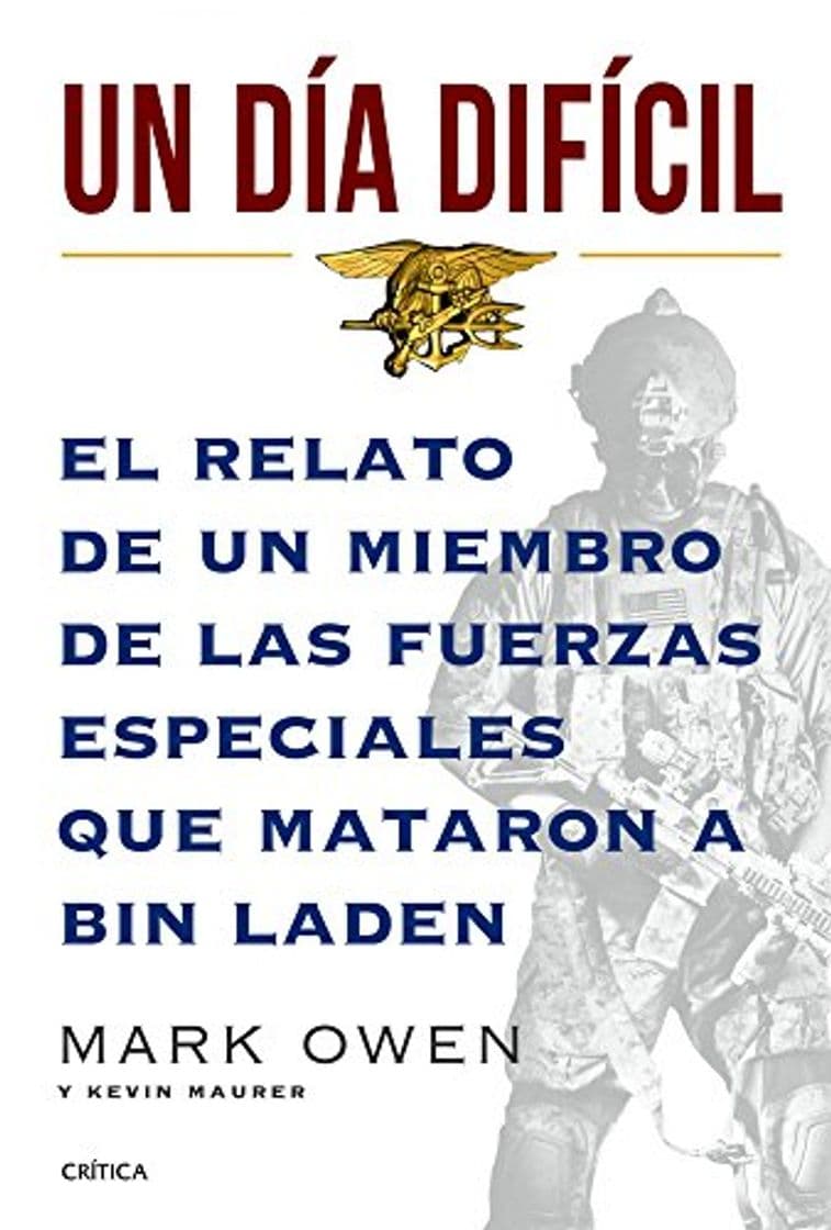 Libro Un día difícil: El relato de un miembro de las fuerzas especiales