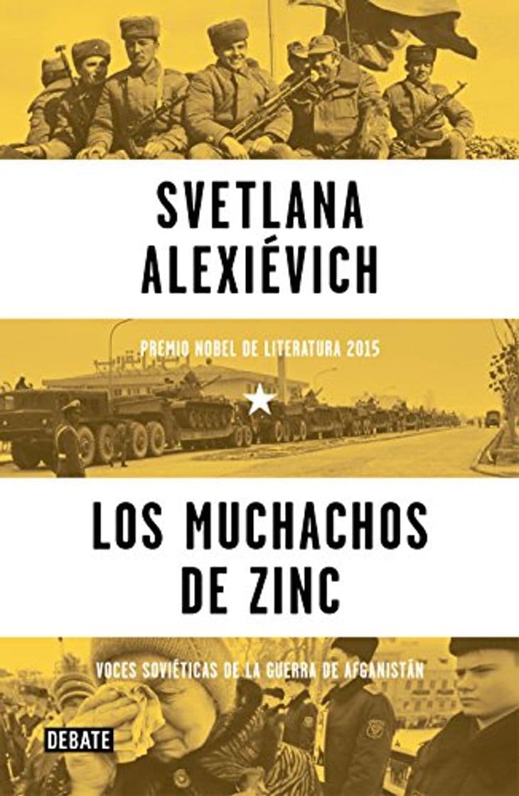 Libro Los muchachos de zinc: Voces soviéticas de la guerra de Afganistán