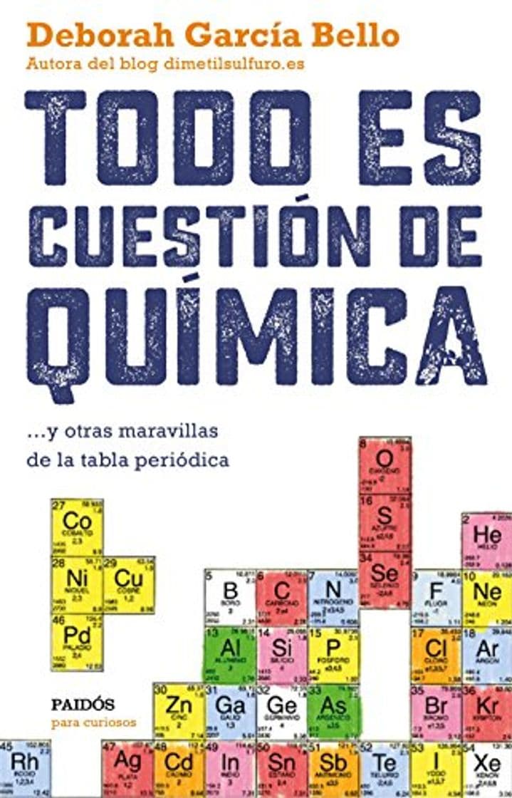 Book Todo es cuestión de química: ... y otras maravillas de la tabla