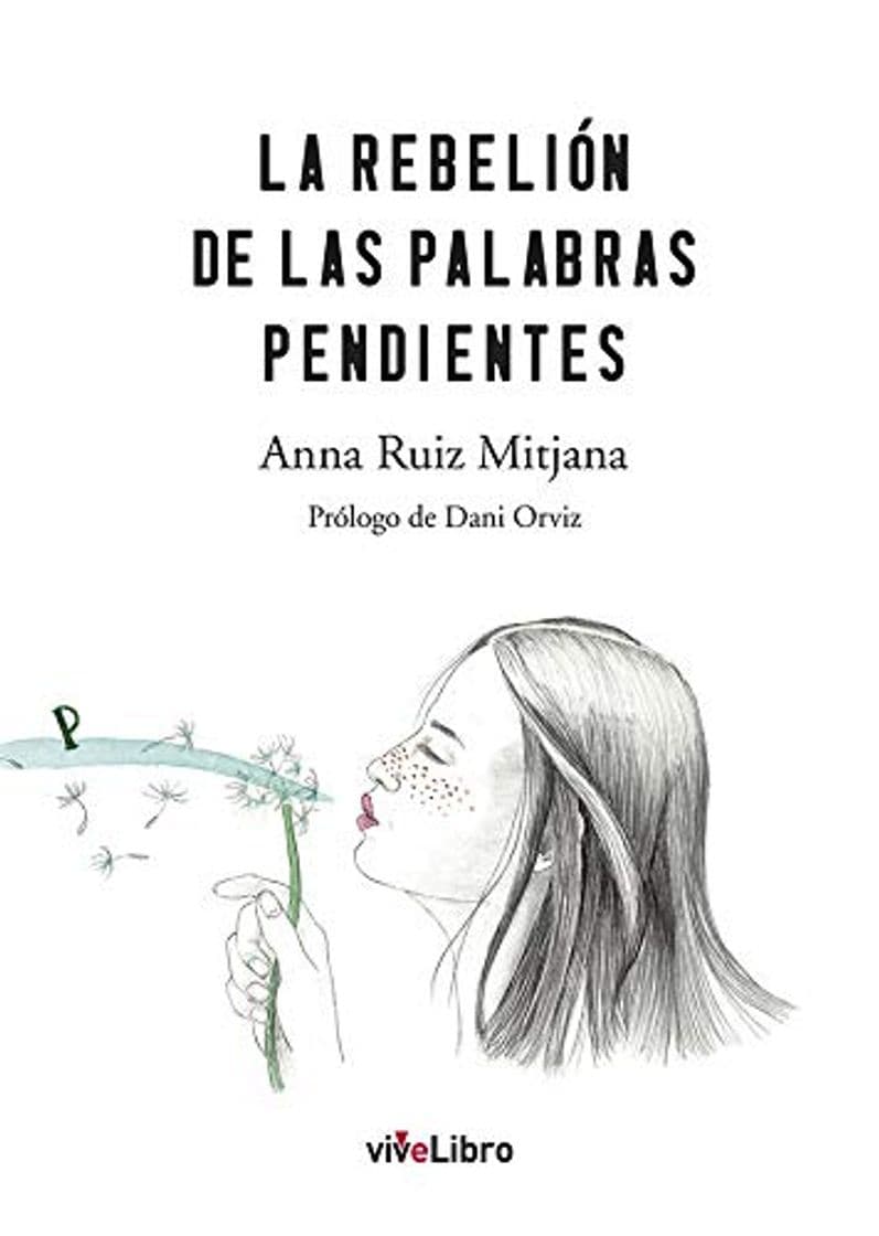 Libro La rebelión de las palabras pendientes