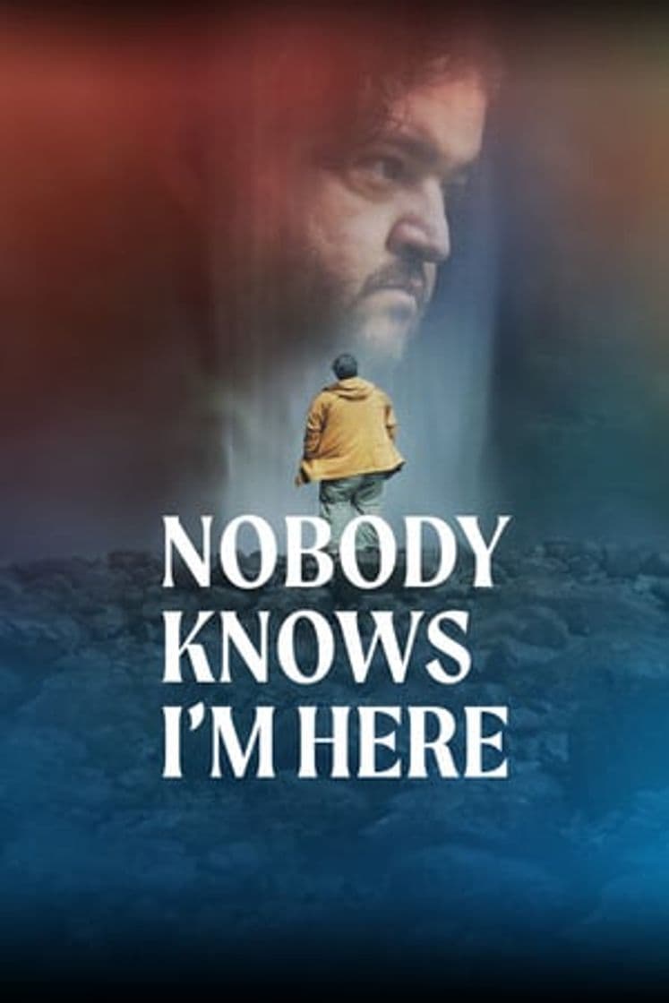 Película Nobody Knows I'm Here