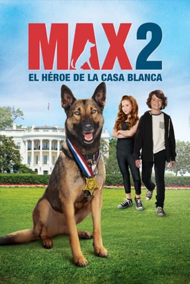 Película Max 2: White House Hero