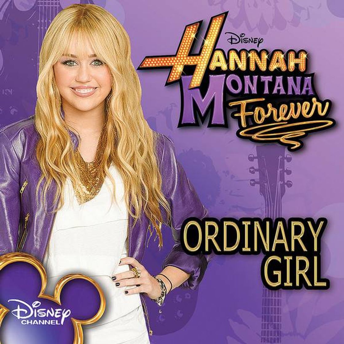 Canción Ordinary Girl - Hannah Montana Forever