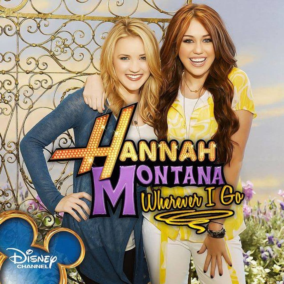 Canción Wherever I Go - Hannah Montana. 