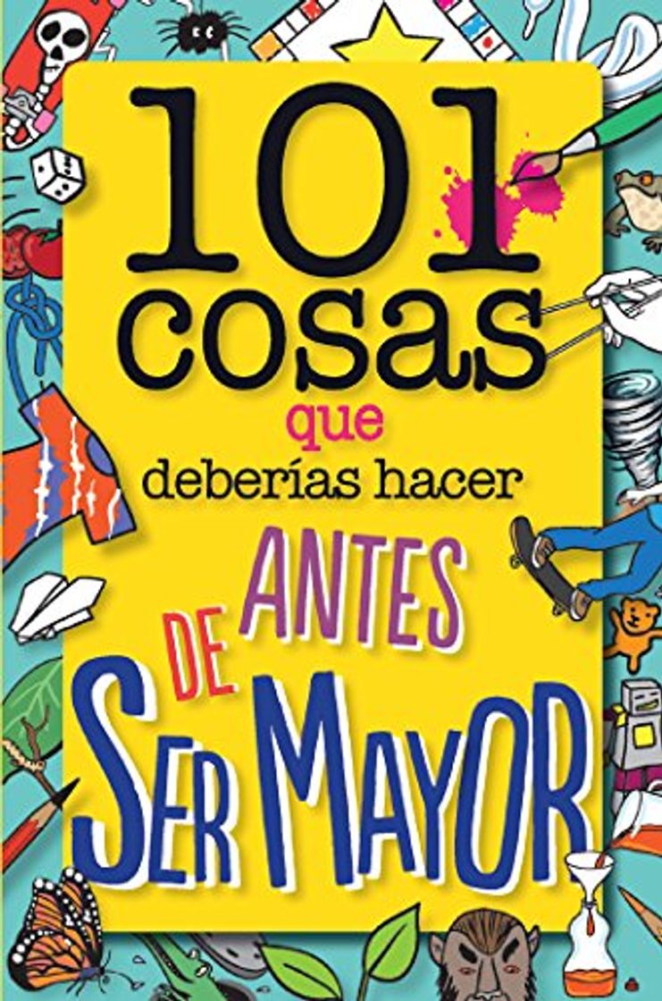 Book 101 cosas que deberías hacer antes de ser mayor