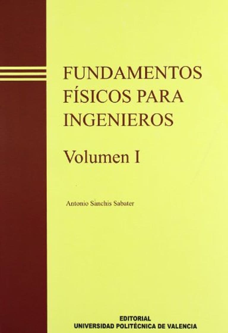 Libro Fundamentos Físicos Para Ingenieros I y II