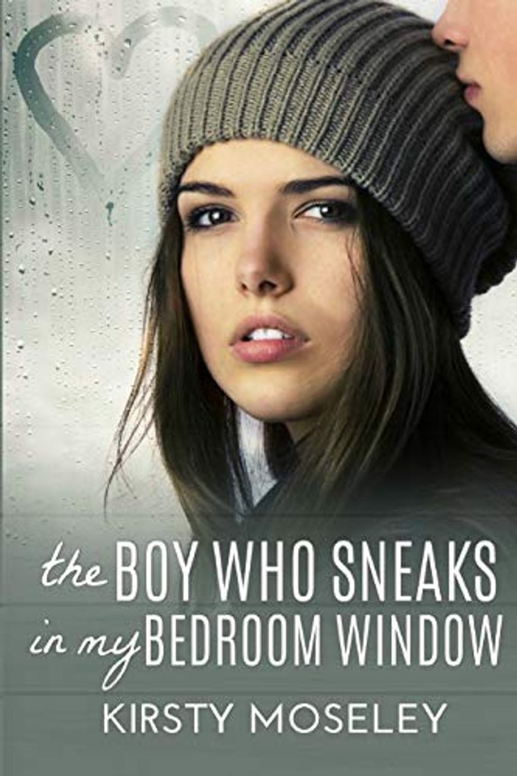 Book The Boy Who Sneaks In My Bedroom Window