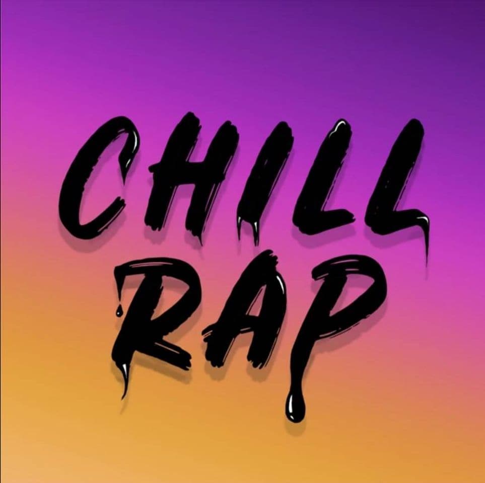 Canción CHILL-RAP