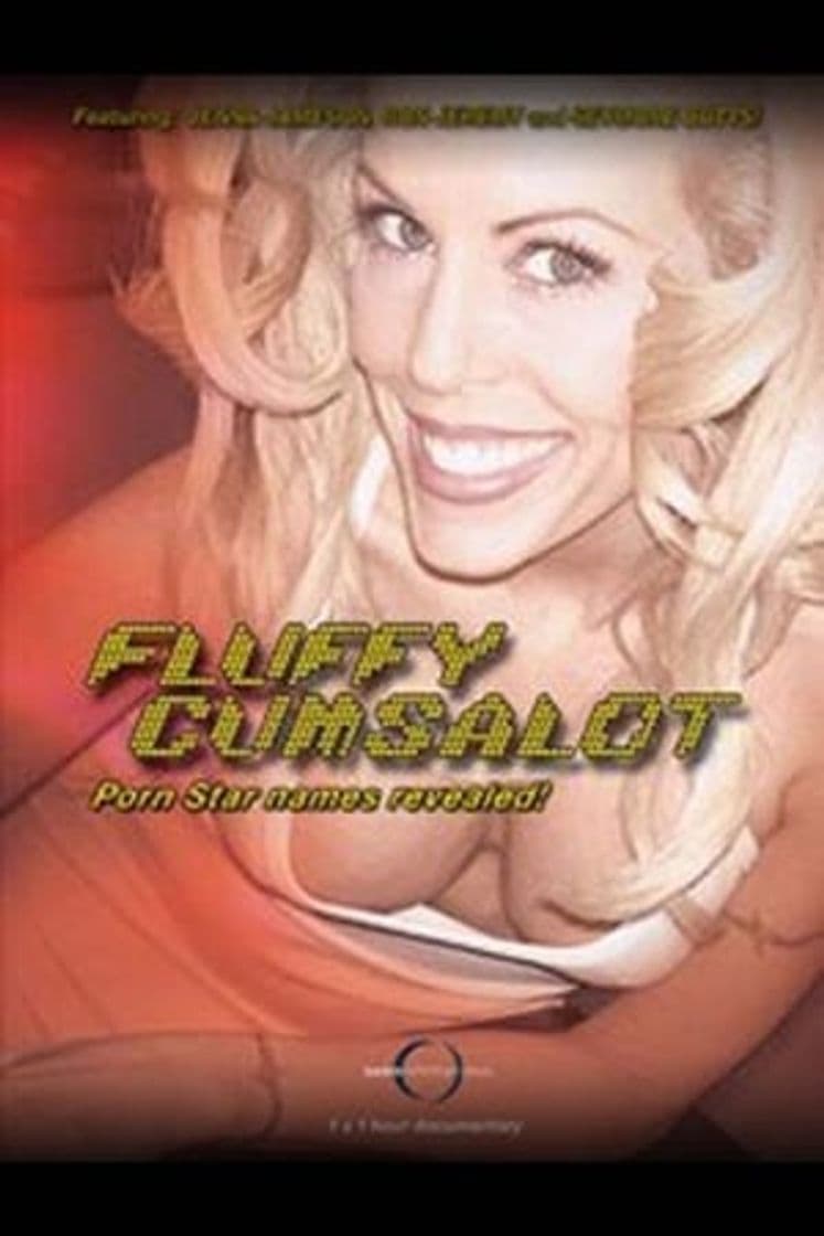 Película Fluffy Cumsalot: Porn Star