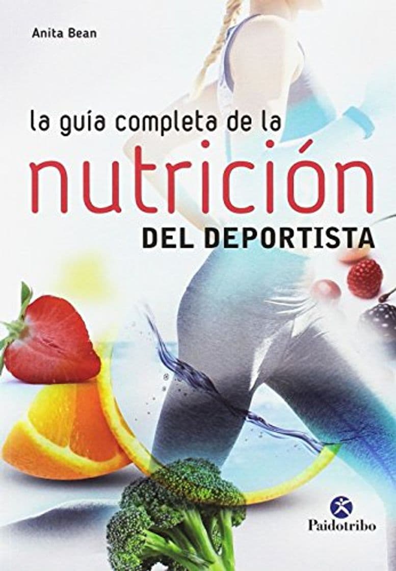 Book LA GUÍA COMPLETA DE LA NUTRICIÓN  DEL DEPORTISTA