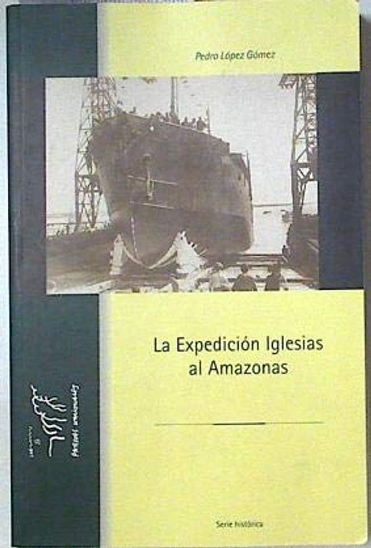 Book LA EXPEDICIÓN AL AMAZONAS DEL CAPITÁN IGLESIAS