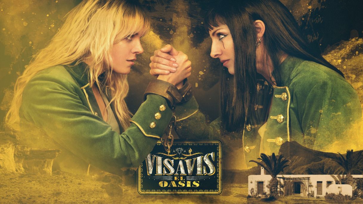 Serie Vis a Vis - El Oasis